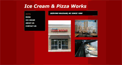 Desktop Screenshot of icecreampizzaworks.com